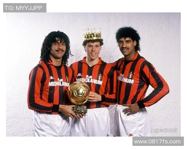 回顾80年代荷兰足球明星的辉煌岁月与传奇故事